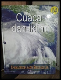 Ensiklopedia Sains Spektakuler: Cuaca dan Iklim