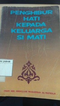 Penghibur Hati Kepada Keluarga Si Mati