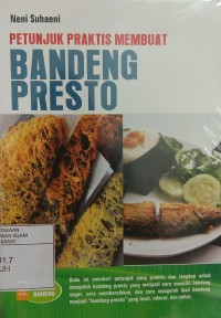 Petunjuk Praktis Membuat Bandeng Presto