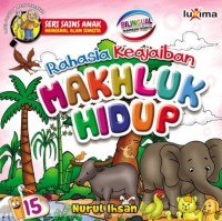 Rahasia Keajaiban: Makhluk Hidup