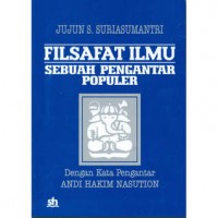 FILSAFAT ILMU SEBUAH PENGANTAR POPULER