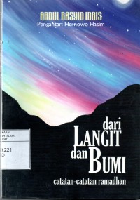 dari LANGIT dan BUMI: Catatan-catatan Ramadhan