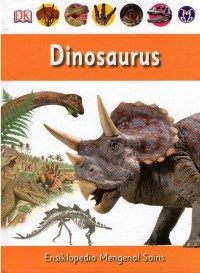 Ensiklopedia Mengenal Sains: Dinosaurus