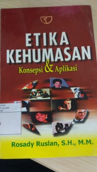 Etika Kehumasan : Konsepsi & Aplikasi