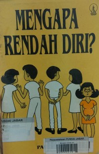 Mengapa Rendah Diri?