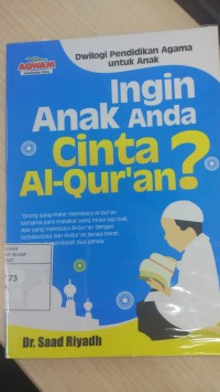 Ingin Anak Anda Cinta Al Quran?