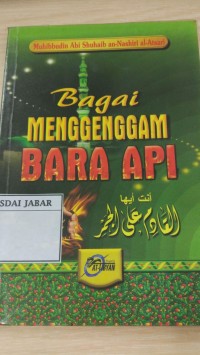 Bagai Menggenggam Bara Api