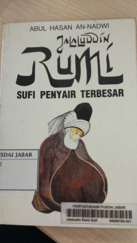 Jalaluddin Rumi Sufi Penyair Terbesar