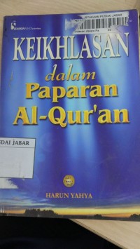 Keikhlasan dalam Paparan Al-Qur'an