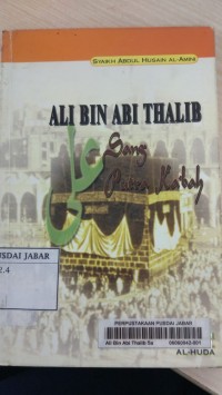 Ali Bin Abi Thalib: Sang Putra Ka'bah