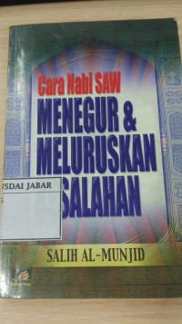 Cara Nabi Saw Menegur & meluruskan kesalahan