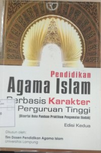 Pendidikan Agama Islam Berbasis Karakter di Perguruan Tinggi