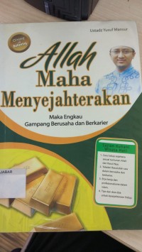 Allah Maha Menyejahterakan; Maka engkau gampang berusaha dan berkarier