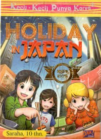 Kecil-Kecil Punya Karya: Holiday in Japan