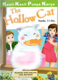 Kecil-Kecil Punya Karya: The Hollow Cat