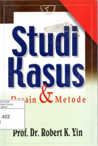 Studi kasus desain & metode