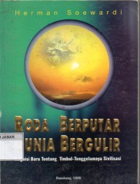 Roda Berputar Dunia Bergulir