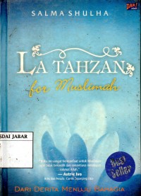 LA TAHZAN:For Muslimah