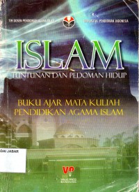 Islam Tuntunan dan Pedoman Hidup