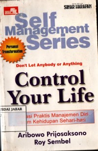 Self Management series: Control your life