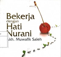 Bekerja dengan Hati Nurani