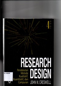 Research Design: Pendekatan Metode Kualitatif, Kuantitatif, dan Campuran