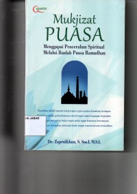 Mukjizat Puasa: Menggapai Pencerahan Spiritual Melalui Ibadah Puasa Ramadhan