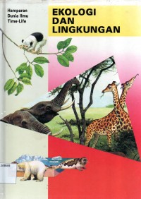 Hamparan Dunia Ilmu Time-Life (Ekologi dan Lingkungan)