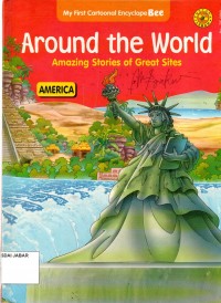 Arround the World: Amazing Stories of Great Sites (America)