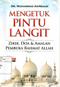 Mengetuk Pintu Langit Zikir, Doa dan Amalan Pembuka Rahmat Allah SWT