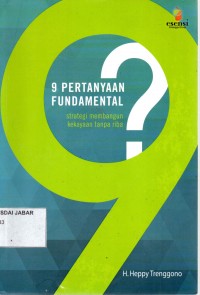 9 Pertanyaan Fundamental: strategi membangun Kekayaan Tanpa Riba