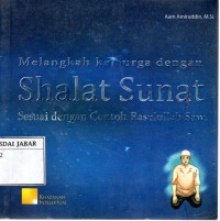 Melangkah ke surga dengan shalat sunat