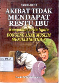 Akibat Tidak Mendapat Restu Ibu