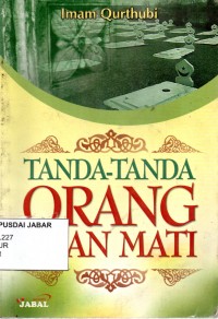 Tanda-Tanda Orang Akan Mati