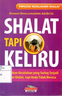 Shalat tapi keliru