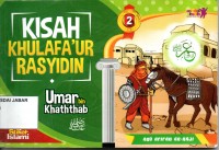 Kisah Khulafa'ur Rasyidin: Umar bin Khaththab