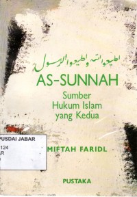 AS-SUNNAH; Sumber Hukum Islam Yang Kedua