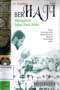 Berhaji Mengikuti Jalur Para Nabi