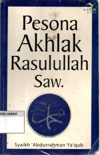 Pesona Akhlak Rasulullah SAW