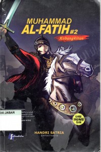 Muhammad Al-Fatih #2 : Kebangkitan