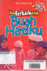 Yang Terbaik untuk Buah Hatiku