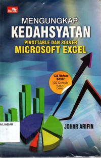 Mengungkap Kedahsyatan Pivottable dan Solver Mcrosoft Excel