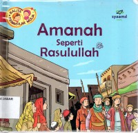 Amanah seperti Rasulullah SAW