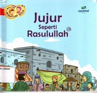 Jujur Seperti Rasulullah SAW