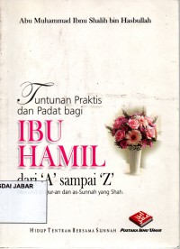 Tuntunan Praktis dan Padat bagi Ibu Hamil dari 'A' sampai 'Z'