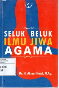 seluk beluk ilmu jiwa agama