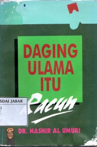 Daging Ulama itu Racun