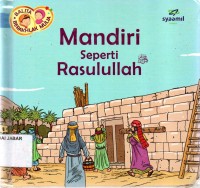 Mandiri Seperti Rasulullah SAW