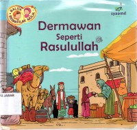 Dermawan seperti Rasulullah