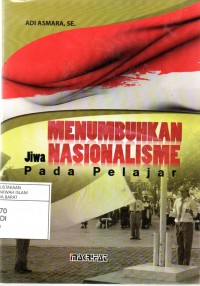 Menumbuhkan Jiwa Nasionalisme pada Pelajar